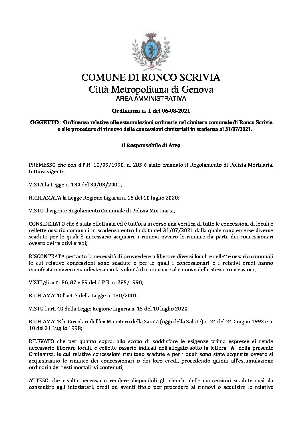 Ordinanza relativa alle estumulazioni ordinarie nel cimitero comunale di Ronco Scrivia e alle procedure di rinnovo delle concessioni cimiteriali in scadenza al 31/07/2021.